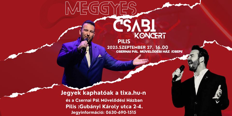 Meggyes Csabi Pilisen!