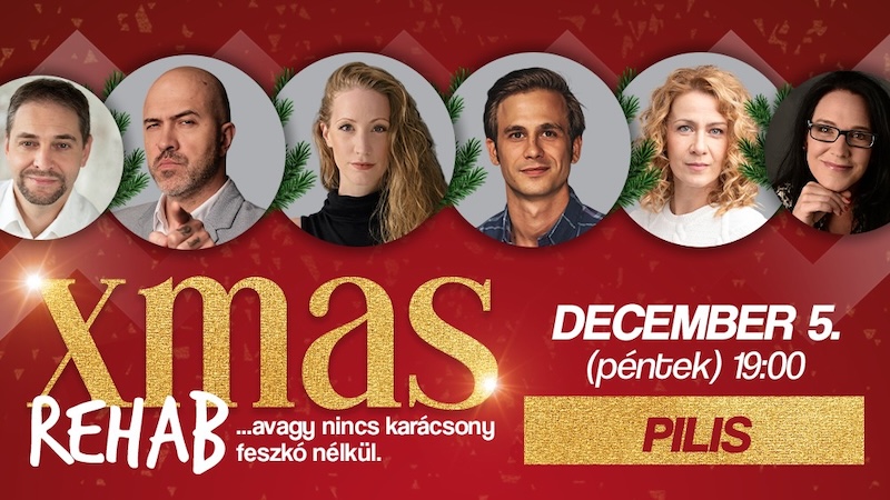 XMAS Rehab ...avagy nincs karácsony feszkó nélkül...