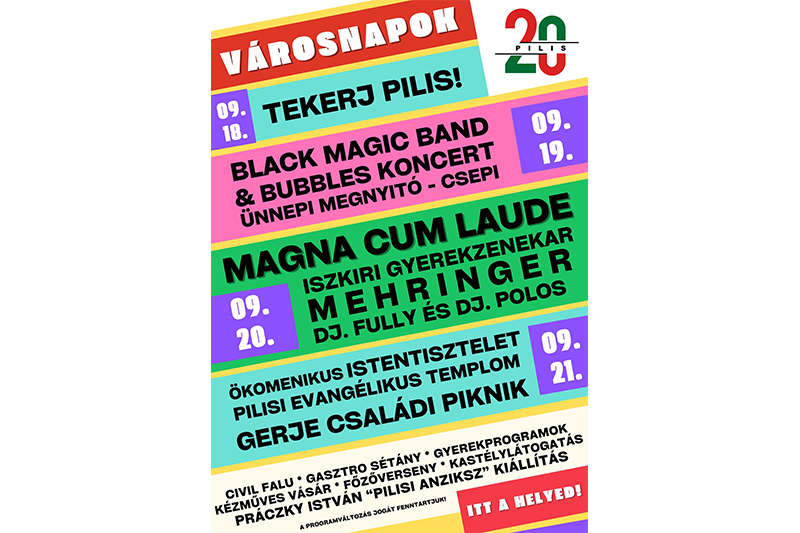 Idén különleges alkalom: Pilis város 20. évfordulóját ünnepeljük!