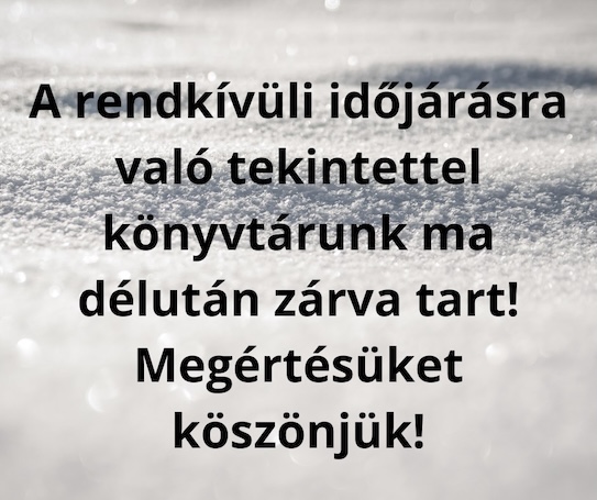 Tájékoztató a Kármán József Városi Könyvtár zárva tartásáról