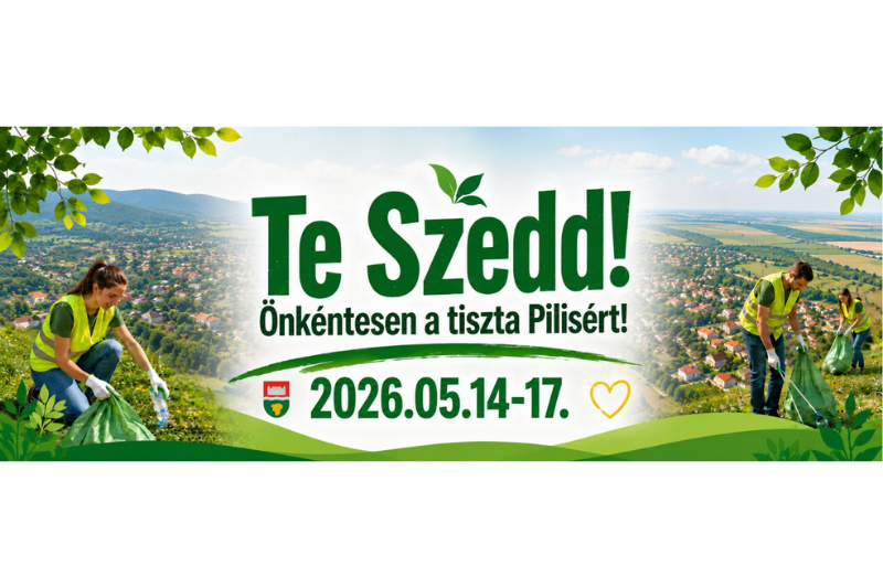 Te Szedd! - Önkéntesen a tiszta Pilisért!
