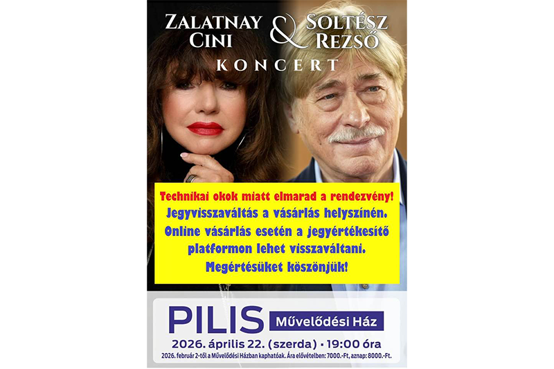 Április 22-én technikai okok miatt elmarad Zalatnay Cini és Soltész Rezső közös koncertje!