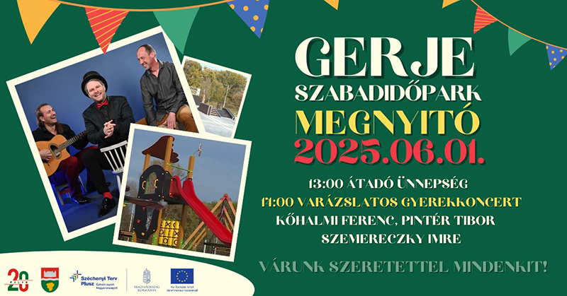 Gerje forrásnál lévő szabadidőpark megnyitója