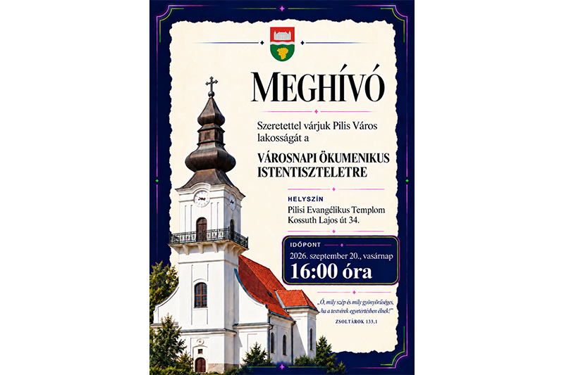 Az idei Városnapot ökumenikus istentisztelettel zárjuk a Pilisi Evangélikus Templomban